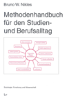 Methodenhandbuch für den Studien- und Berufsalltag.