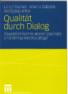 Qualität durch Dialog. Bausteine kommunaler Qualitäts- und Wirksamkeitsdialoge